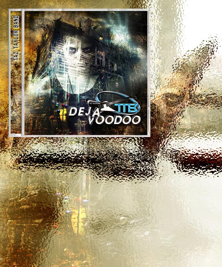 <i>Deja Voodoo</i><span>Taz Taylor Band</span>